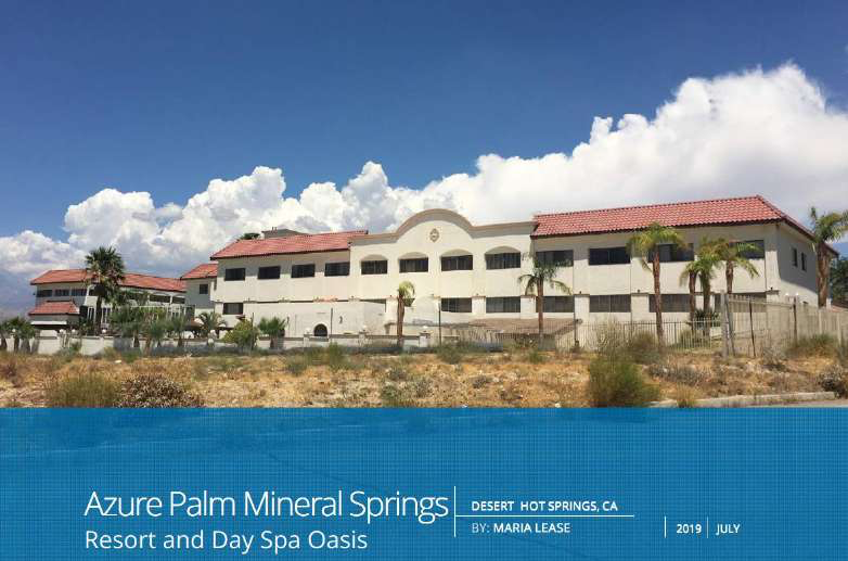 No. 79 – Azure Palm Mineral Springs, Resort & Day Spa Oasis, CA