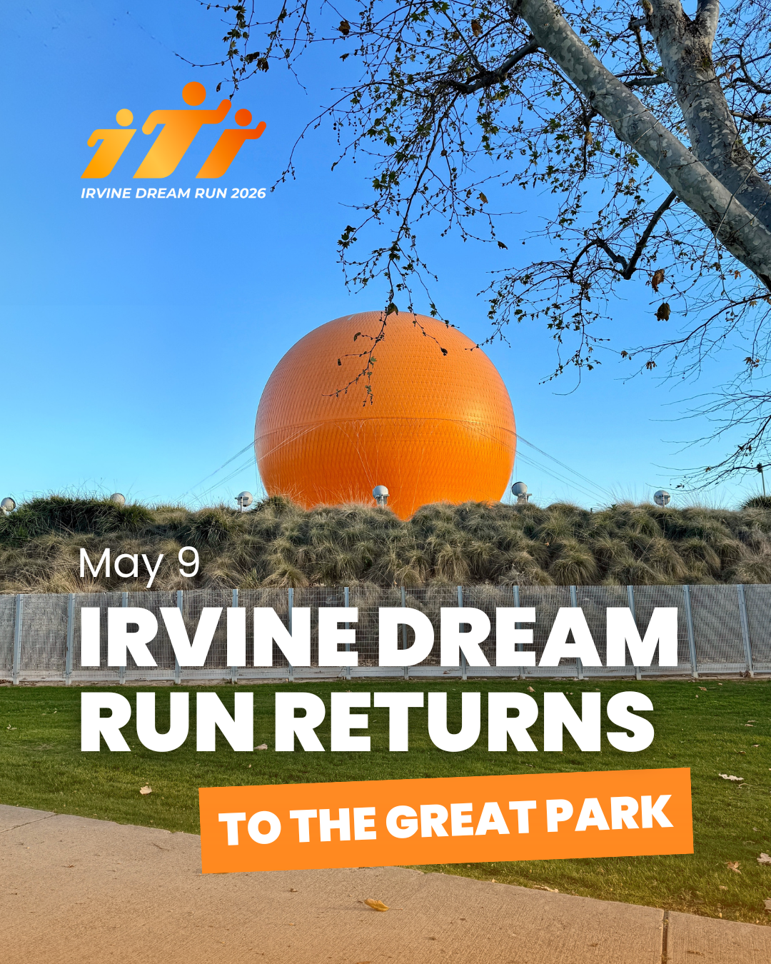 Great Park Balloon in Irvine with Irvine Dream Run 2026 event announcement for May 9